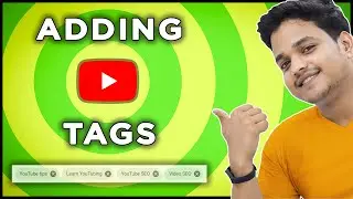 How to Add Tags to Your Youtube Video