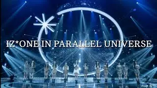 IZ*ONE IN PARALLEL UNIVERSE