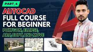 Autocad - Autocad for beginners | POLYGON, ELLIPSE ,ARC ,COPY and MOVE in Autocad | Part_4