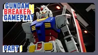 Gundam Breaker 4 Gameplay - Part 1