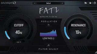Fat 2 Analog Filter by SoundSpot | Tutorial