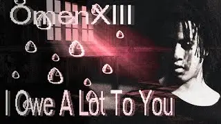 OmenXIII - I Owe A Lot To You [Rus Sub | Перевод]