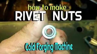 RIVET NUTS Making Cold Forging Bolt & Nuts Former Machine