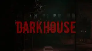 Trailer DarkHouse