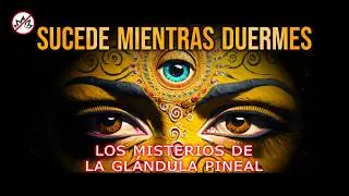 Así funciona el tercer ojo (glándula pineal) | La conexión con lo divino | Sabiduría antigua