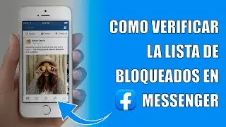 Como Verificar la Lista de Bloqueados en Messenger
