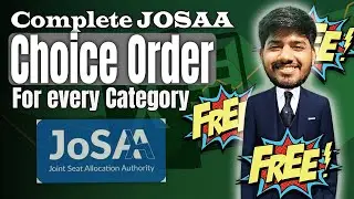 JOSAA Choice order Ultimate PDF | FREE Counselling | NTA | JEE2024 | JOSAA 2024
