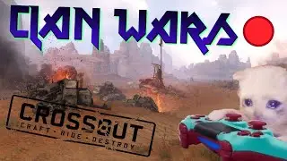 CLAN WARS🔴(COLD)⛈(🅻🅸🆅🅴) CROSSOUT (24/April/2021)
