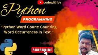 Python Word Count: Counting Word Occurrences in Text | codewithbv