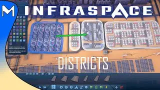 InfraSpace! Tips / Tutorial - Districts!