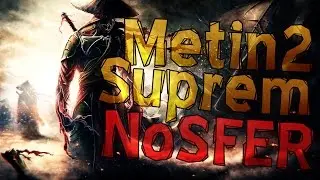 Prezentare server + Gameplay - Metin2 Suprem #1