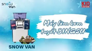Máy làm kem tuyết Bingsu Snowvan | KIO VIET