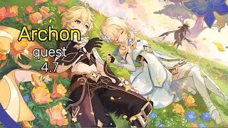 Archon quest 4.7 | Genshin Impact