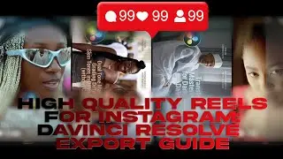 High Quality Reels For Instagram: DaVinci Resolve Export Guide | Jidefilms