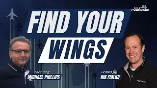 Find Your Wings: Lessons from a Flight Instructor with Special Guest Michael Phillip