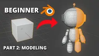 Blender for Complete Beginners Part 2 - Modeling a 3D Robot Step-by-Step