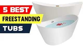 Top 5 Best Freestanding Tubs Reviews of 2024