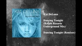 Kat DeLuna - Dancing Tonight (Ralphi Rosario Underground Mix)