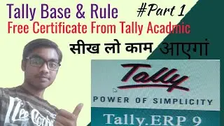 Full Course of #Tally in Hindi | Part 1 | Free Certificate of Tally from Tally Acadmic