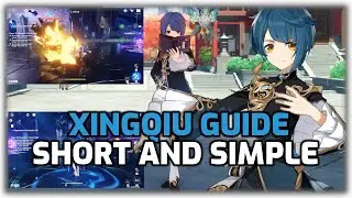 Xingqiu Guide - Short and Simple