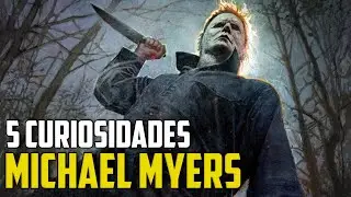 5 CURIOSIDADES SOBRE MICHAEL MYERS E HALLOWEEN│A ÚLTIMA VOCÊ NÃO VAI ACREDITAR