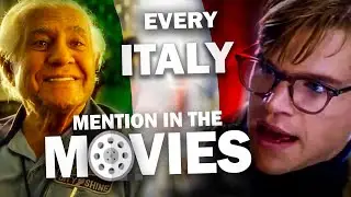 🇮🇹 Every ITALY Mention In The Movies