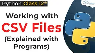 CSV Files in Python Class 12 | CSV File Program in python | Computer Science with Python Class 12