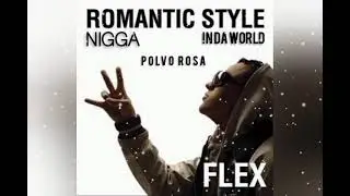 Nigga Flex ft. Cornetto - Polvo Rosa