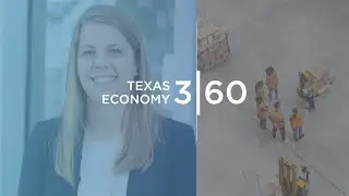 Texas Economy 360: February 2023