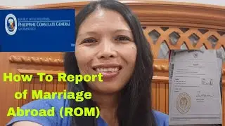 Step By Step  Guide On How To Report Of Marriage On The Philippines Consulate General Abroad