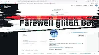 glitch bot terminated