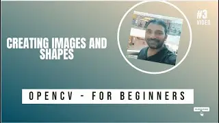 #3 OpenCV - creating images , shapes and Text