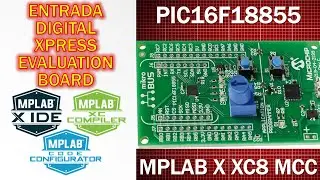 PIC16F18855 XPRESS EVALUATION BOARD ¿Cómo configurar entradas digitales, pulsadores ? MCC