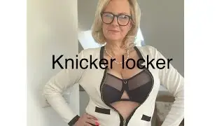 Knicker locker glory - bra & panties try on