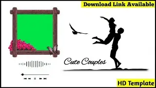 Cute Couples template | Avee player template | Green Screen Template | King_Effects