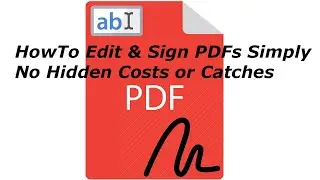 How to Edit and Sign PDFs Easily without any hidden costs or catches