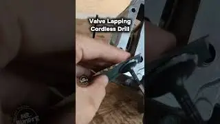 Valve Lapping using Cordless Drill Technique 