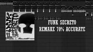 FUNK SECRETO REMAKE 70% ACCURATE (+FLP)