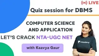 Quiz session for DBMS | Computer Science and Application | NTA UGC NET Paper 2 | Kaavya Gaur