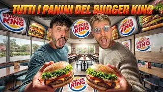 PROVIAMO TUTTI I PANINI ESISTENTI DEL BURGER KING #2 - ODDIO MA QUESTO PANINO NON ENTRA IN BOCCA!