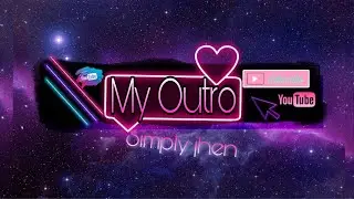 My Outro | Simply jhen