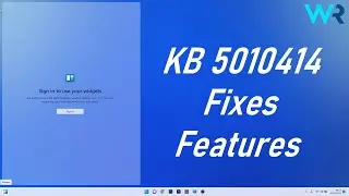 New Features in Update KB5010414 on Windows 11 - Widgets, Clock and Date, Internet Explorer Mode