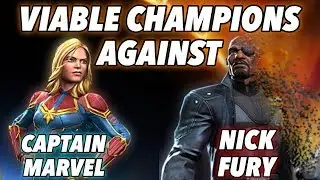 Viable Champions to Deal with Nick Fury & Captain Marvel! | Marvel Contest of Champions