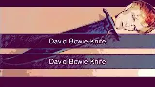 DAVIDBOWIEKNIFE (2021 mix)