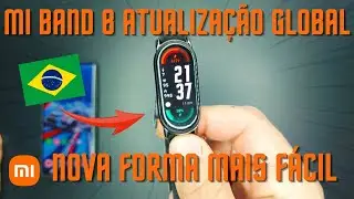 ATUALIZAÇÃO MI BAND 8 PARA VERSÃO GLOBAL - Forma mais fácil PARTE 3