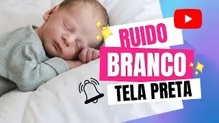 Ruído branco para bebês! #ruidobranco  #bebê dormir #acalmar #children 
