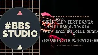 Lifestyle | feat banka | #sidhumoosewala | #new bass boosted song | #bassboostedsubwoofer