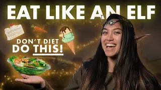 11 Ways to Eat Like an Elf | A Diet Alternative