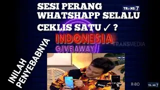 PENJELASAN SESI PERANG WHATSHAPP SELALU CEKLIS SATU DAN JUGA SESI SIAPA CEPAT DIA DAPAT