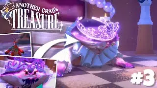 The Duchess!? #3 | Another Crabs Treasure